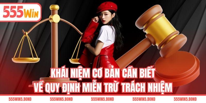 Khái niệm cơ bản cần biết về quy định miễn trừ trách nhiệm